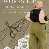 Fitting Workshop: The Florence Pant | July-September 2026